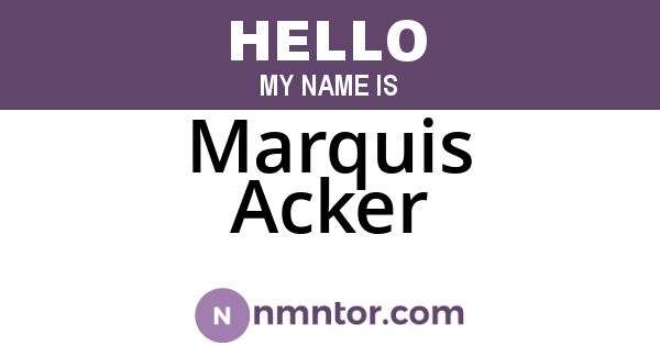 Marquis Acker