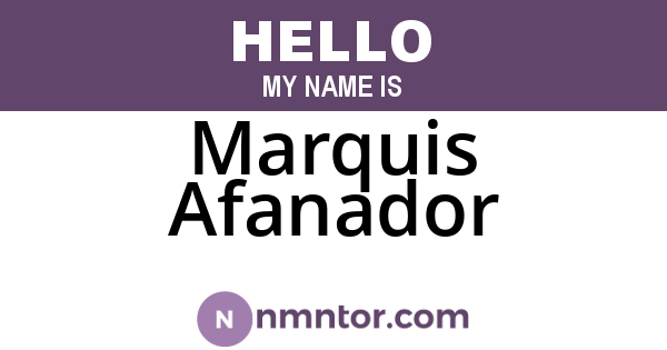 Marquis Afanador