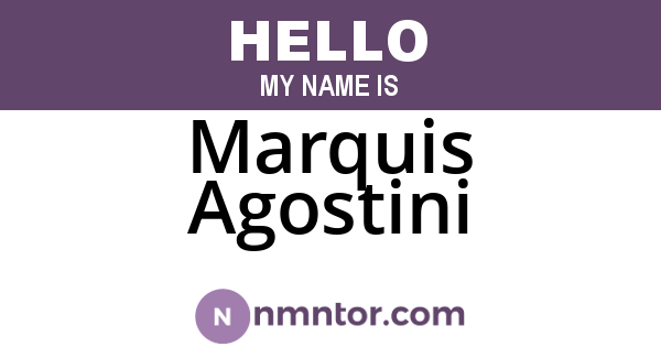 Marquis Agostini