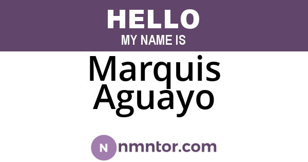 Marquis Aguayo