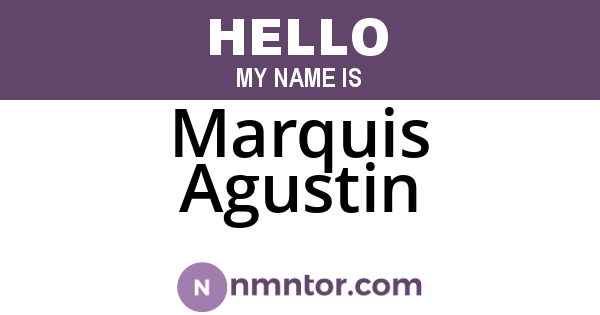 Marquis Agustin
