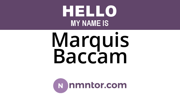 Marquis Baccam