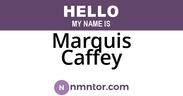 Marquis Caffey