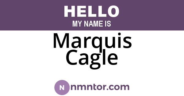 Marquis Cagle