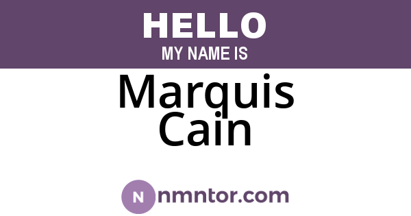 Marquis Cain