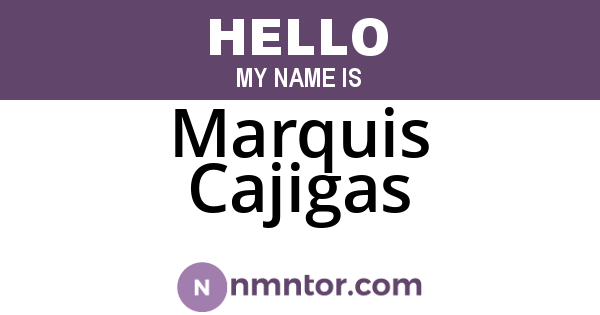 Marquis Cajigas