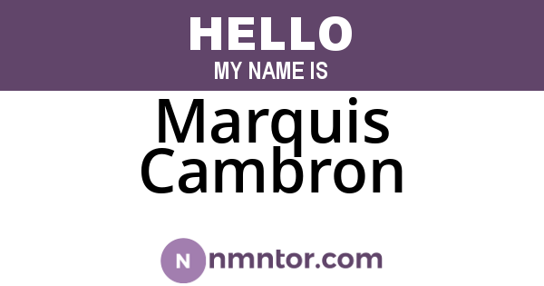 Marquis Cambron