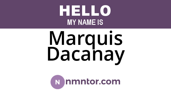Marquis Dacanay