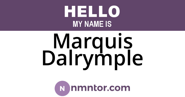 Marquis Dalrymple