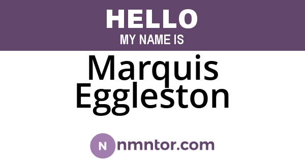 Marquis Eggleston