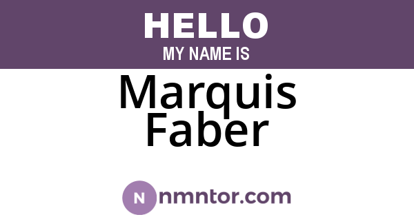 Marquis Faber
