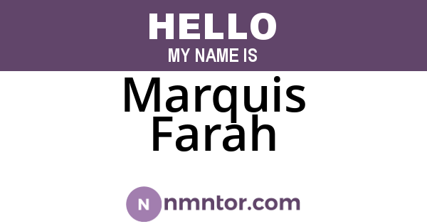 Marquis Farah