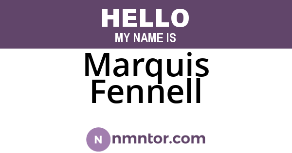 Marquis Fennell