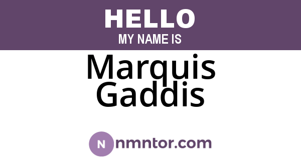 Marquis Gaddis