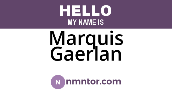 Marquis Gaerlan