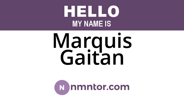 Marquis Gaitan