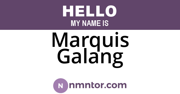 Marquis Galang