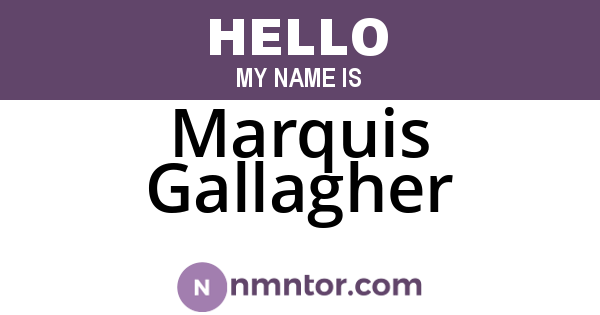 Marquis Gallagher