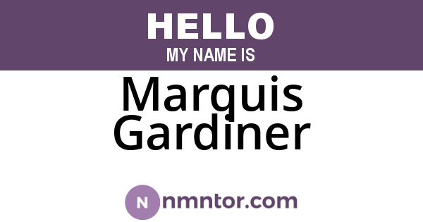 Marquis Gardiner