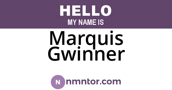 Marquis Gwinner