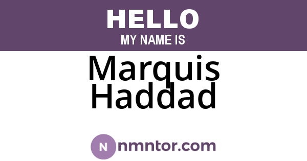 Marquis Haddad