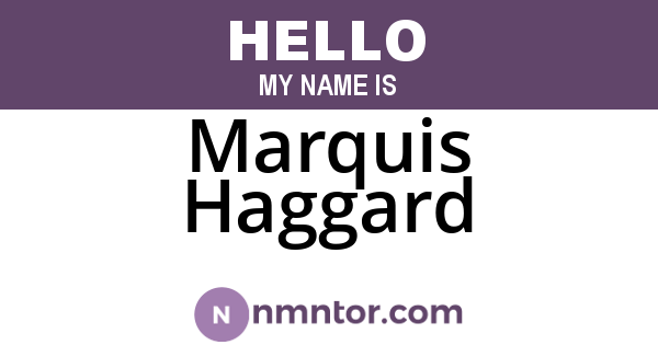 Marquis Haggard