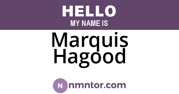 Marquis Hagood
