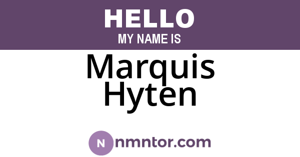 Marquis Hyten