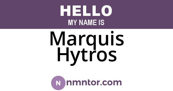 Marquis Hytros
