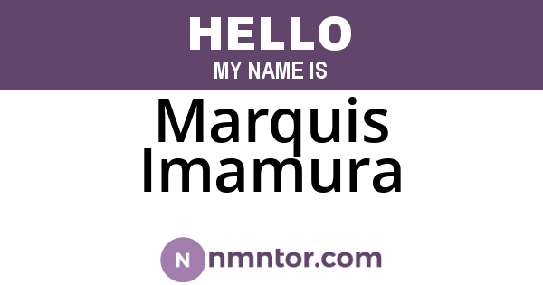Marquis Imamura