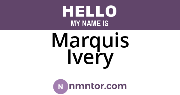 Marquis Ivery