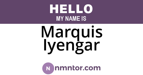 Marquis Iyengar