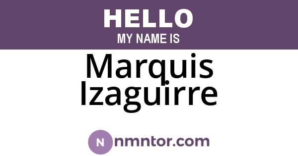 Marquis Izaguirre