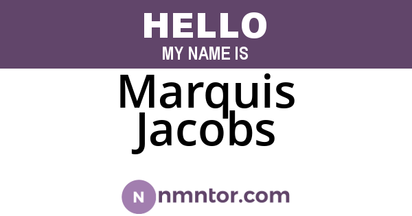 Marquis Jacobs