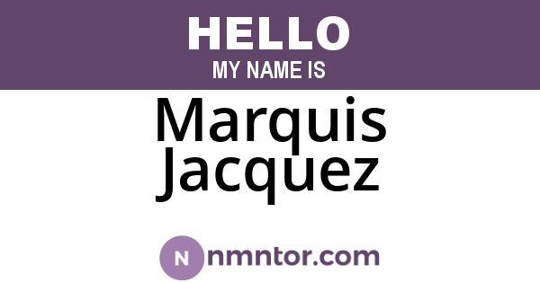 Marquis Jacquez