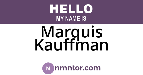 Marquis Kauffman