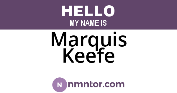 Marquis Keefe