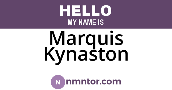 Marquis Kynaston