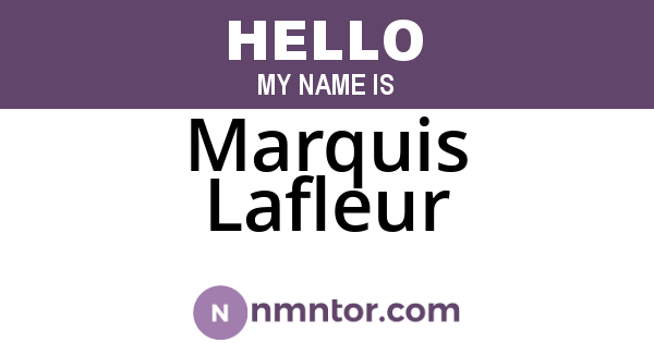 Marquis Lafleur