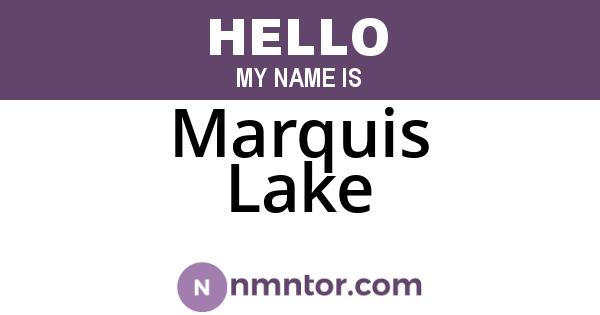 Marquis Lake