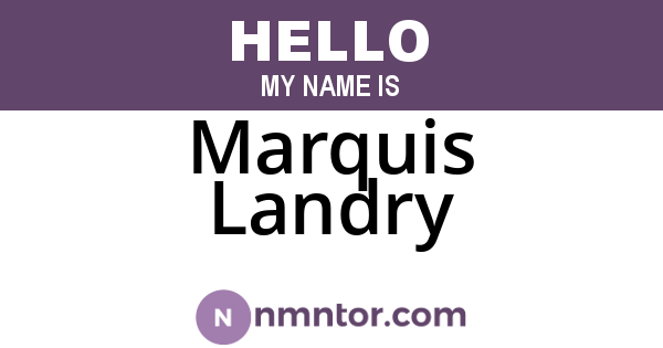Marquis Landry