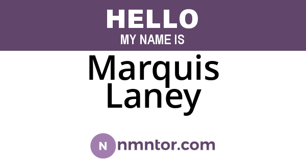 Marquis Laney