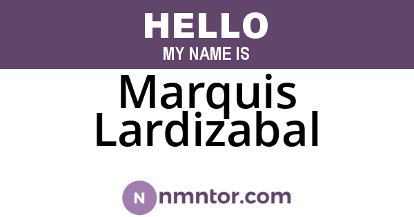 Marquis Lardizabal