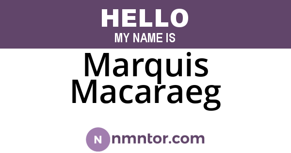 Marquis Macaraeg