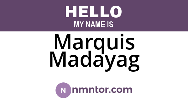 Marquis Madayag
