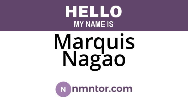 Marquis Nagao