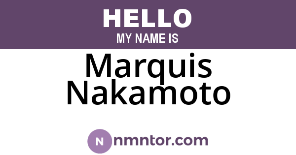 Marquis Nakamoto