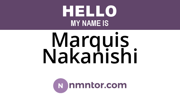 Marquis Nakanishi