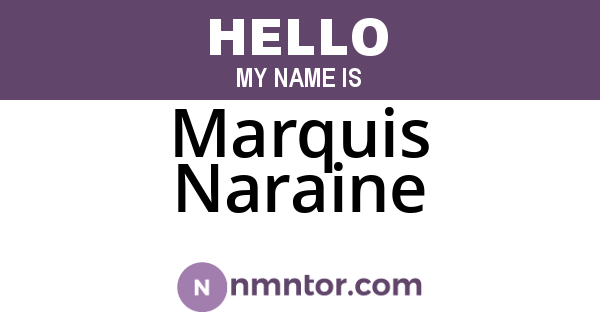 Marquis Naraine