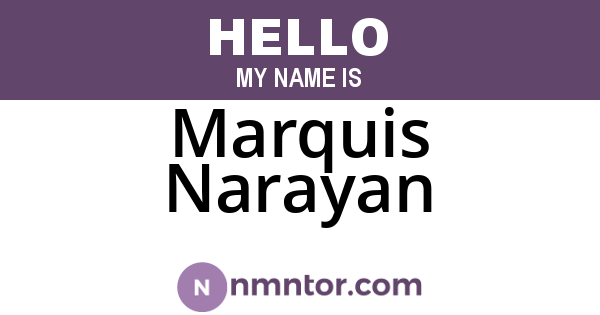 Marquis Narayan